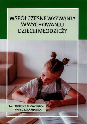Wspolczesne wyzwania w wychowaniu młodzieży